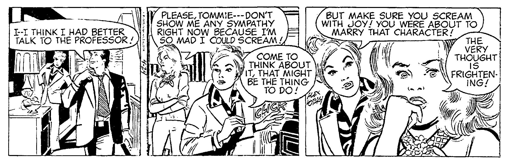 Gesture OCR: I--I THINK I HAD BETTER TALK TO THE PROFESSOR! PLEASETOMMIE---DON'T SHOW ME ANY SYMPATHY RIGHT NOW BECAUSE I'M SO MAD I COULD SCREAM! 2 COME TO THINK ABOUT ITTHAT MIGHT BE THE THING TO DO! BUT MAKE SURE YOU SCREAM WITH JOY! YOU WERE ABOUT TO MARRY THAT CHARACTER! TALEX TOTALY THE VERY THOUGHT IS FRIGHTEN- ING! I -- I THINK I HAD BETTER TALK TO THE PROFESSOR ! PLEASETOMMIE --- DON'T SHOW ME ANY SYMPATHY RIGHT NOW BECAUSE I'M SO MAD I COULD SCREAM ! 2 COME TO THINK ABOUT ITTHAT MIGHT BE THE THING TO DO ! BUT MAKE SURE YOU SCREAM WITH JOY ! YOU WERE ABOUT TO MARRY THAT CHARACTER ! TALEX TOTALY THE VERY THOUGHT IS FRIGHTEN ING !