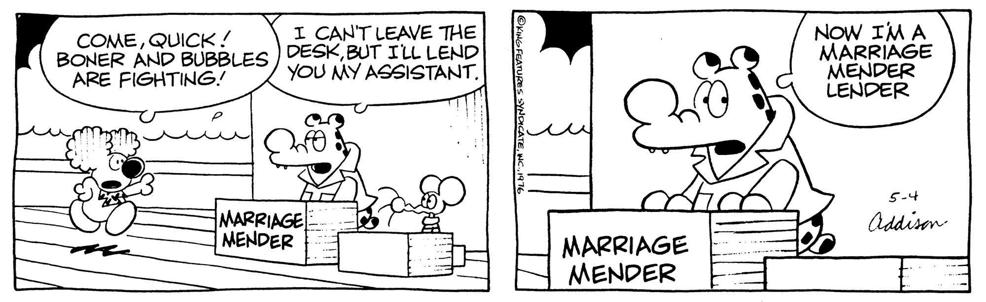 Font OCR: NOW IM A MARRIAGE MENDER LENDER I CANT LEAVE THE COMEQUICK! BONER AND BUBBLES ) DESKBUT ILL LEND ARE FIGHTING! YOU MY ASSISTANT. 5-4 MARRIAGE MENDER Addison MARRIAGE MENDER NOW IM A MARRIAGE MENDER LENDER I CANT LEAVE THE COMEQUICK! BONER AND BUBBLES ) DESKBUT ILL LEND ARE FIGHTING! YOU MY ASSISTANT. 5-4 MARRIAGE MENDER Addison MARRIAGE MENDER