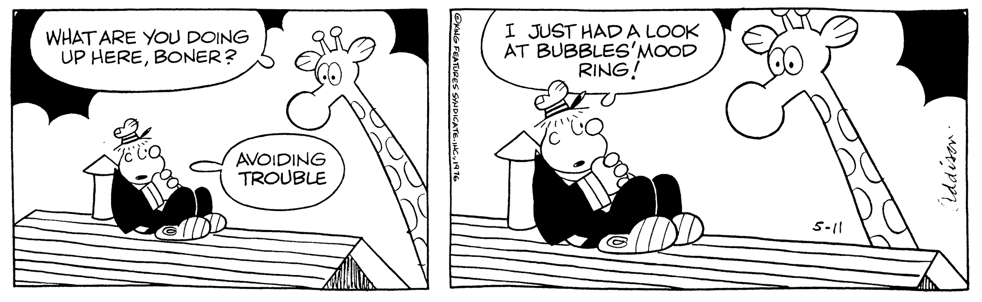 Happy OCR: I JUST HADA LOOK WHAT ARE YOU DOING UP HEREBONER? AT BUBBLES'MOO MOOD RING! AVOIDING TROUBLE 5-11 Iddisen OKNG FEATURES I JUST HADA LOOK WHAT ARE YOU DOING UP HEREBONER? AT BUBBLES'MOO MOOD RING! AVOIDING TROUBLE 5-11 Iddisen OKNG FEATURES