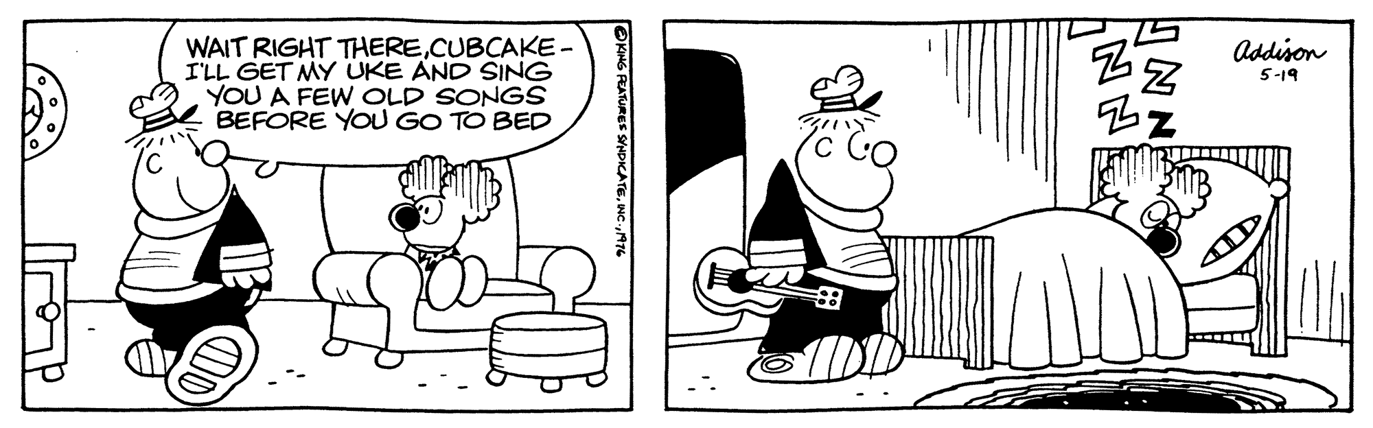 Gesture OCR: WAIT RIGHT THERECUBCAKE- I'LL GET MY ÜKE AND SING YOU A FEW OLD SONGS BEFORE YOU GO TO BED Addison 5-19 ? OKIHG RATURES SNDIKATEWC87 NN WAIT RIGHT THERECUBCAKE- I'LL GET MY ÜKE AND SING YOU A FEW OLD SONGS BEFORE YOU GO TO BED Addison 5-19 ? OKIHG RATURES SNDIKATEWC87 NN