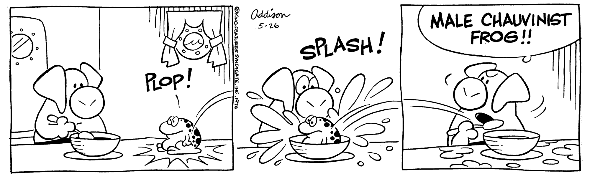 Rectangle OCR: Oddison MALE CHAUVINIST FROG!! 5-26 SPLASH! Rop! Oddison MALE CHAUVINIST FROG!! 5-26 SPLASH! Rop!