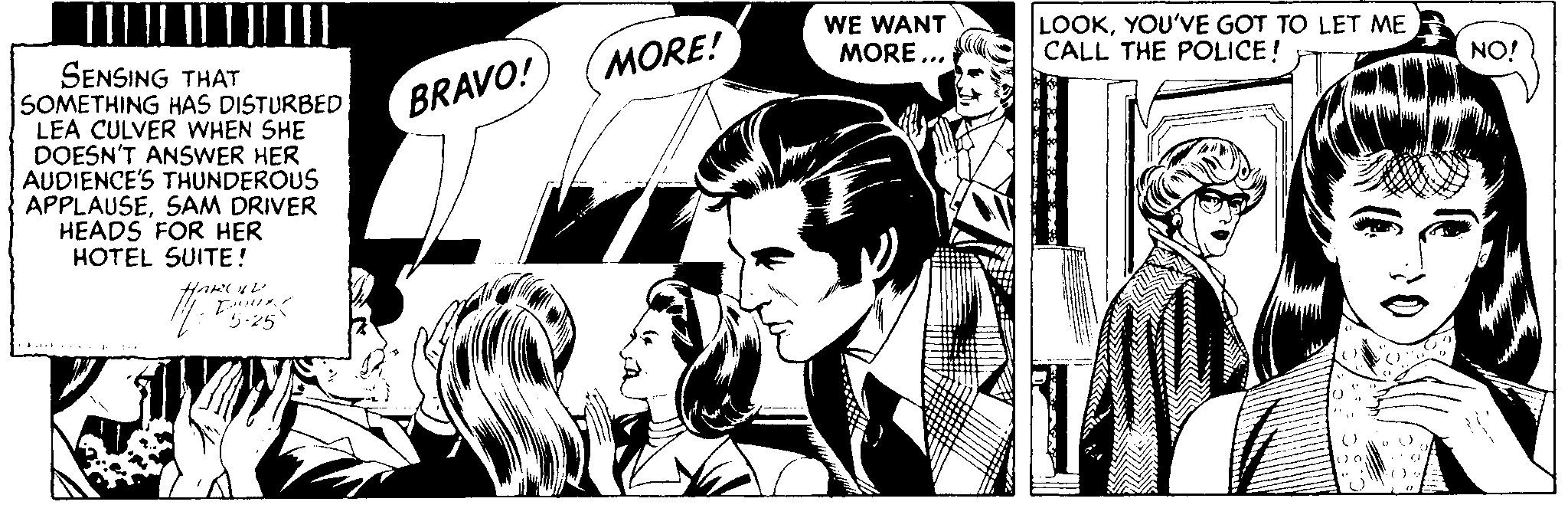 Font OCR: WE WANT MORE ... LOOKYOU'VE GOT TO LET ME CALL THE POLICE! MORE! SENSING THAT SOMETHING HAS DISTURBED LEA CULVER WHEN SHE DOESN'T ANSWER HER AUDIENCE'S THUNDEROUS APPLAUSESAM DRIVER HEADS FOR HER HOTEL SUITE ! NO! BRAVO! WE WANT MORE ... LOOKYOU'VE GOT TO LET ME CALL THE POLICE! MORE! SENSING THAT SOMETHING HAS DISTURBED LEA CULVER WHEN SHE DOESN'T ANSWER HER AUDIENCE'S THUNDEROUS APPLAUSESAM DRIVER HEADS FOR HER HOTEL SUITE ! NO! BRAVO!