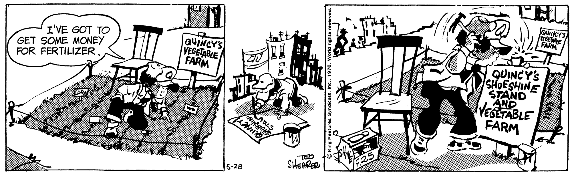 Parallel OCR: QUINCY'S VEGEBE I'VE GOT TO GET SOME MONEY FOR FERTILIZER QUINCY'S VEGETABLE FARM QUINCY'S SHOESHINE STAND AND VEGETABLE FARM TED SHEAPER 5-28 QUINCY'S VEGEBE I'VE GOT TO GET SOME MONEY FOR FERTILIZER QUINCY'S VEGETABLE FARM QUINCY'S SHOESHINE STAND AND VEGETABLE FARM TED SHEAPER 5-28