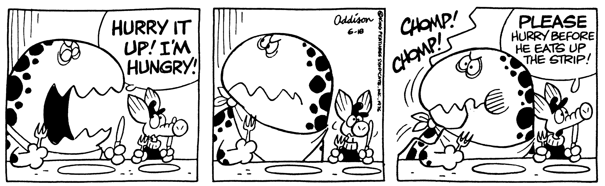 Handwriting OCR: HURRY IT UP! I'M HUNGRY! Oddison CHOMP! PLEASE HURRY BEFORE HE EATS UP THE STRIP! 6-18 CHOMP! HURRY IT UP! I'M HUNGRY! Oddison CHOMP! PLEASE HURRY BEFORE HE EATS UP THE STRIP! 6-18 CHOMP!