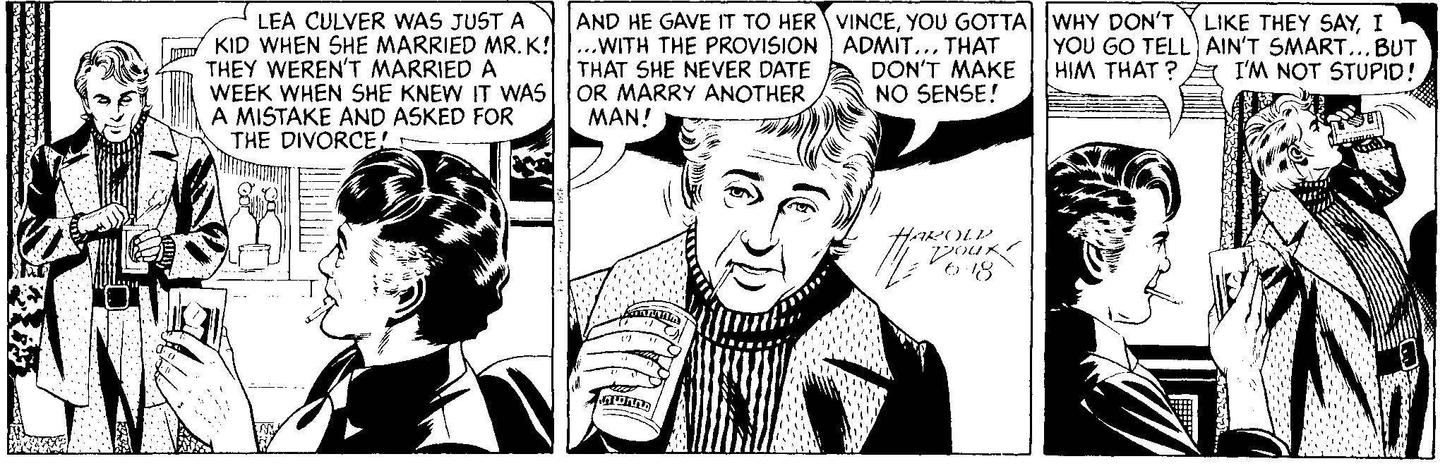 Font OCR: AND HE GAVE IT TO HER VINCEYOU GOTTA WHY DON'T LEA CULVER WAS JUST A KID WHEN SHE MARRIED MR.K!..WITH THE PROVISION ADMIT... THAT THEY WEREN'T MARRIED A WEEK WHEN SHE KNEW IT WAS A MISTAKE AND ASKED FOR THE DIVORCE! THAT SHE NEVER DATE OR MARRY ANOTHER ??N! LIKE THEY SAYI YOU GO TELL) AIN'T SMART.. BUT I'M NOT STUPID! DON'T MAKE NO SENSE! HIM THAT ? HAROLD AND HE GAVE IT TO HER VINCEYOU GOTTA WHY DON'T LEA CULVER WAS JUST A KID WHEN SHE MARRIED MR.K!..WITH THE PROVISION ADMIT... THAT THEY WEREN'T MARRIED A WEEK WHEN SHE KNEW IT WAS A MISTAKE AND ASKED FOR THE DIVORCE! THAT SHE NEVER DATE OR MARRY ANOTHER ??N! LIKE THEY SAYI YOU GO TELL) AIN'T SMART.. BUT I'M NOT STUPID! DON'T MAKE NO SENSE! HIM THAT ? HAROLD