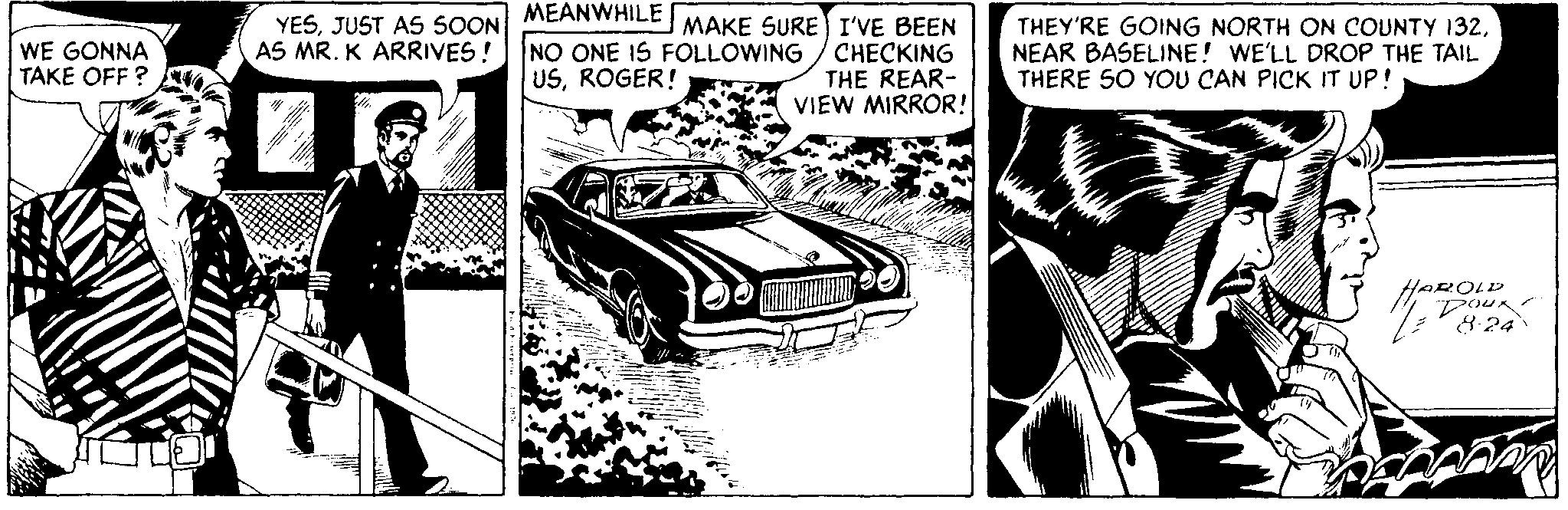 Automotive design OCR: YESJUST AS SOON MEANWHILE MAKE SURE I'VE BEEN NO ONE 15 FOLLOWING USROGER! THEY'RE GOING NORTH ON COUNTY 132NEAR BASELINE! WE'LL DROP THE TAIL THERE 50 YOU CAN PICK IT UP! AS MR. K ARRIVES ! WE GONNA TAKE OFF ? CHECKING THE REAR- VIEW MIRROR! HAROLD pour 8.24 YESJUST AS SOON MEANWHILE MAKE SURE I'VE BEEN NO ONE 15 FOLLOWING USROGER! THEY'RE GOING NORTH ON COUNTY 132NEAR BASELINE! WE'LL DROP THE TAIL THERE 50 YOU CAN PICK IT UP! AS MR. K ARRIVES ! WE GONNA TAKE OFF ? CHECKING THE REAR- VIEW MIRROR! HAROLD pour 8.24