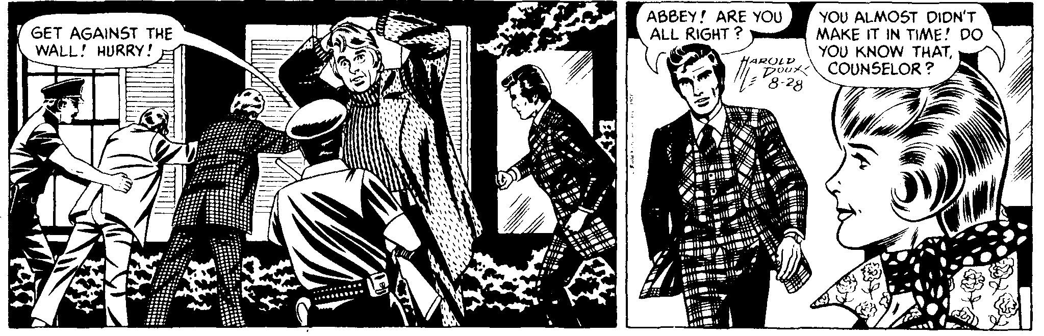 Design OCR: YOU ALMOST DIDN'T MAKE IT IN TIME! DO YOU KNOW THATCOUNSELOR ? ABBEY! ARE YOU ALL RIGHT ? GET AGAINST THE WALL! HURRY! HAROLD pour 8-28 YOU ALMOST DIDN'T MAKE IT IN TIME! DO YOU KNOW THATCOUNSELOR ? ABBEY! ARE YOU ALL RIGHT ? GET AGAINST THE WALL! HURRY! HAROLD pour 8-28