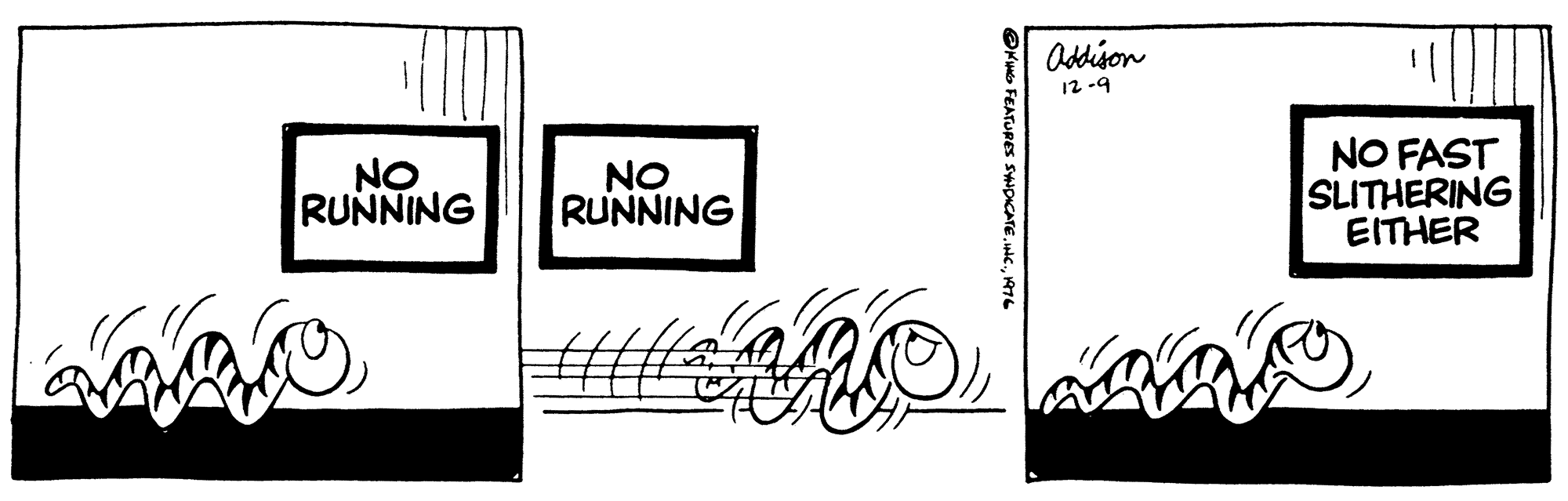 Logo OCR: Oddison 12 -9 NO RUNNING NO RUNNING NO FAST SLITHERING EITHER Kue FEATURES SHOICATE. c1976 Oddison 12 -9 NO RUNNING NO RUNNING NO FAST SLITHERING EITHER Kue FEATURES SHOICATE. c