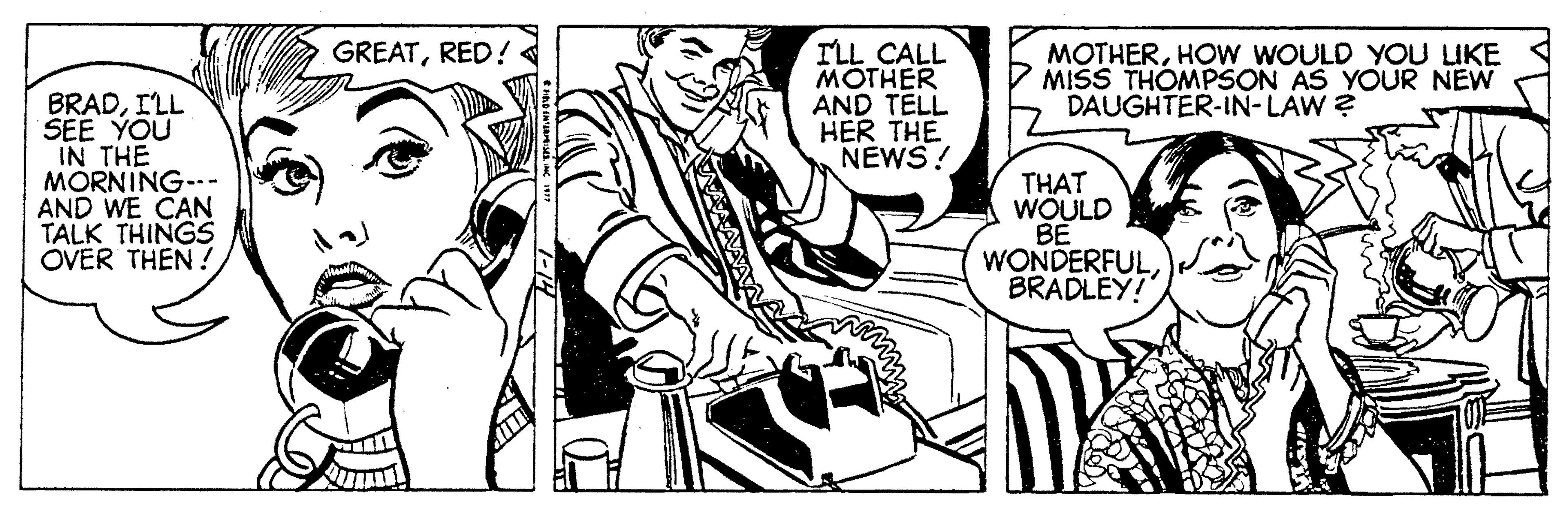 Gesture OCR: TLL CALL MOTHER AND TELL HER THE NEWS! GREATRED! MOTHERHOW WOULD YOU LIKE MISS THOMPSON AS YOUR NEW DAUGHTER-IN-LAW ? BRADILL SEE YOU IN THE MORNING--- AND WE CAN TALK THINGS OVER THEN ? THAT WOULD BE WONDERFUL BRADLEY! TLL CALL MOTHER AND TELL HER THE NEWS! GREATRED! MOTHERHOW WOULD YOU LIKE MISS THOMPSON AS YOUR NEW DAUGHTER-IN-LAW ? BRADILL SEE YOU IN THE MORNING--- AND WE CAN TALK THINGS OVER THEN ? THAT WOULD BE WONDERFUL BRADLEY!