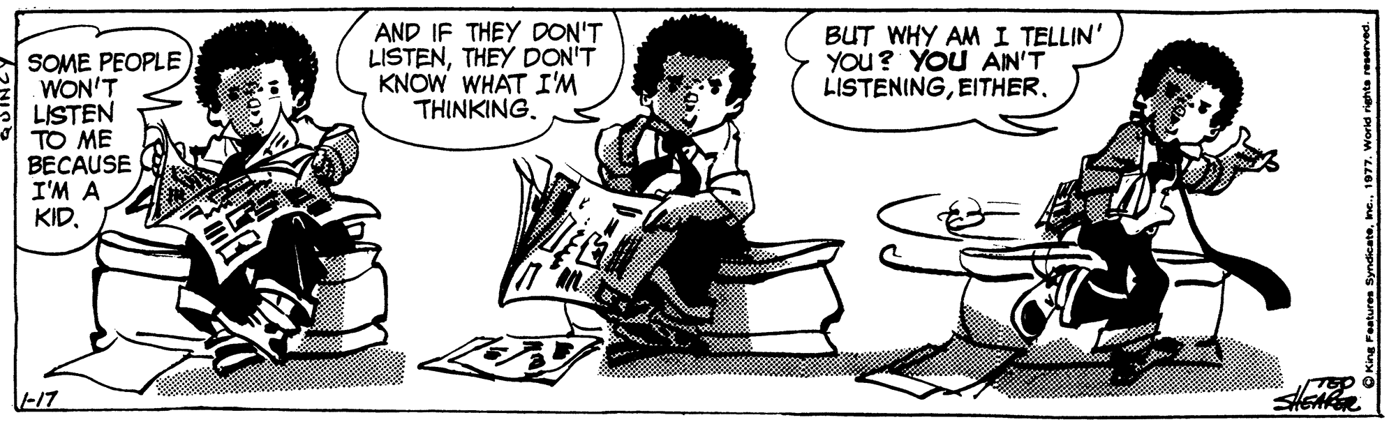 Fictional character OCR: AND IF THEY DON'T LISTENTHEY DON'T KNOW WHAT I'M THINKING. BUT WHY AM I TELLIN' YOu? YOU AIN'T LISTENINGSOME PEOPLE) WON'T LISTEN TO ME BECAUSE I'M A KID-17 AND IF THEY DON'T LISTENTHEY DON'T KNOW WHAT I'M THINKING. BUT WHY AM I TELLIN' YOu? YOU AIN'T LISTENINGSOME PEOPLE) WON'T LISTEN TO ME BECAUSE I'M A KID
