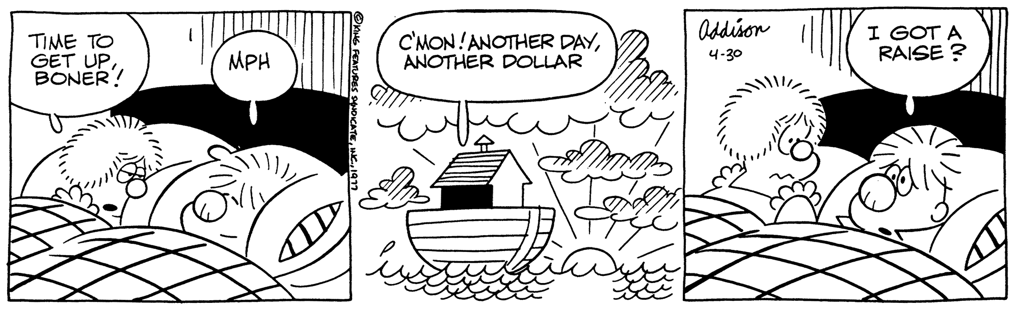 Organism OCR: ???? ?? GET UPBONER! MPH C'MON! ANOTHER DAYANOTHER DOLLAR Addison 4-30 I GOT A RAISE ? ???? ?? GET UPBONER ! MPH C'MON ! ANOTHER DAYANOTHER DOLLAR Addison 4-30 I GOT A RAISE ?