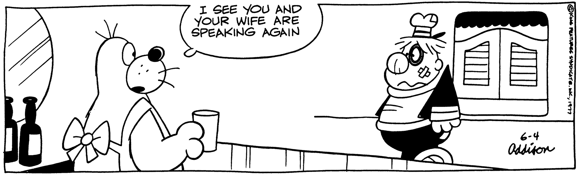 Happy OCR: 58 I SEE YOU AND YOUR WIFE ARE SPEAKING AGAIN 6-4 Addison 58 I SEE YOU AND YOUR WIFE ARE SPEAKING AGAIN 6-4 Addison