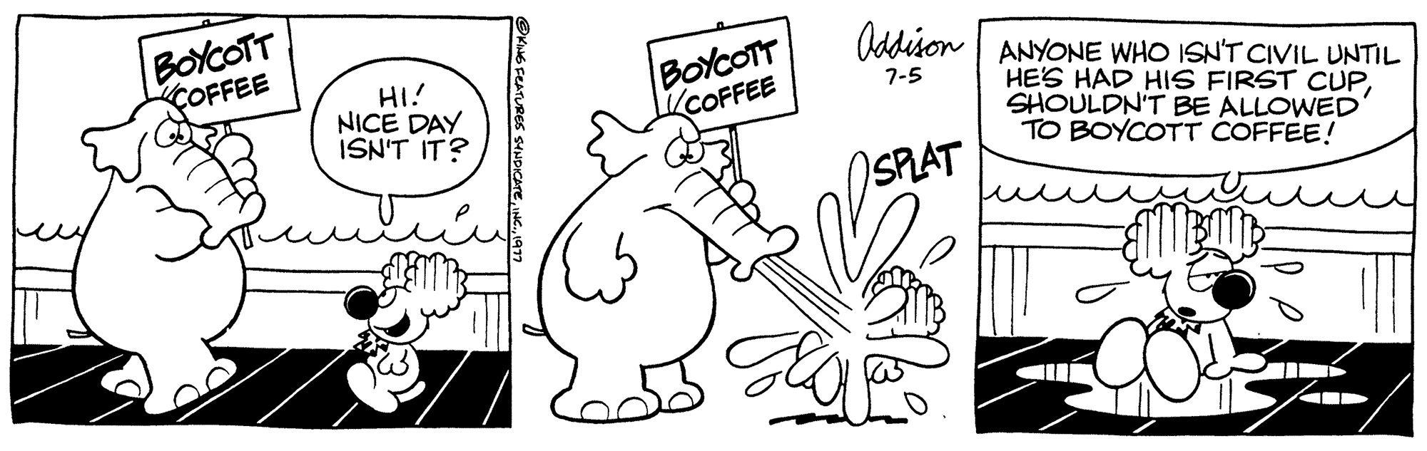 Finger OCR: BOYCOTT COFFEE HI! NICE DAY ISN'T IT? BOYCOTT COFFEE Addison ANYONE WHO ISN'T CIVIL UNTIL HE'S HAD HIS FIRST CUPSHOULDN'T BE ALLOWED' TO BOYCOTT COFFEE! 7-5 DSRAT GEO T ? BOYCOTT COFFEE HI ! NICE DAY ISN'T IT ? BOYCOTT COFFEE Addison ANYONE WHO ISN'T CIVIL UNTIL HE'S HAD HIS FIRST CUPSHOULDN'T BE ALLOWED ' TO BOYCOTT COFFEE ! 7-5 DSRAT GEO T ?