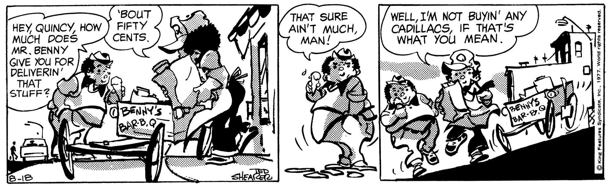 Gesture OCR: 'BOUT FIFTY CENTS. THAT SURE AIN'T MUCHMAN! WELLI'M NOT BUYIN' ANY CADILLACSIF THAT'S WHAT YOu MEAN. HEYHOW MUCH DOES MR. BENNY GIVE YOU FOR DELIYERIN THAT STUFF? BENNY'S BAR-B.Q SANN3 BAR-BO 8-18 SHEA 'BOUT FIFTY CENTS. THAT SURE AIN'T MUCHMAN! WELLI'M NOT BUYIN' ANY CADILLACSIF THAT'S WHAT YOu MEAN. HEYHOW MUCH DOES MR. BENNY GIVE YOU FOR DELIYERIN THAT STUFF? BENNY'S BAR-B.Q SANN3 BAR-BO 8-18 SHEA