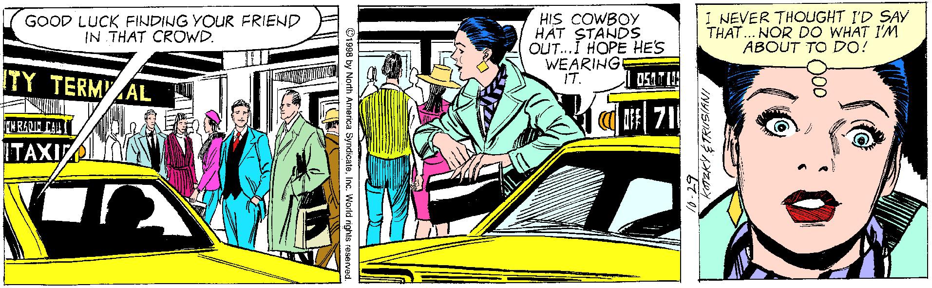 Comic book OCR: HIS COWBOY HÁT STANDS OUT...I HOPE HES WEARING IT. I NEVER THOUGHT I'D SAY THAT... NOR DO WHAT I'NM ABOUT TO D0! GOOD LUCK FINDING YOUR FRIEND IN THAT CROWD. TY TERMYZAL EW RAQIN CAU I ITAXI HIS COWBOY HÁT STANDS OUT...I HOPE HES WEARING IT. I NEVER THOUGHT I'D SAY THAT... NOR DO WHAT I'NM ABOUT TO D0! GOOD LUCK FINDING YOUR FRIEND IN THAT CROWD. TY TERMYZAL EW RAQIN CAU I ITAXI