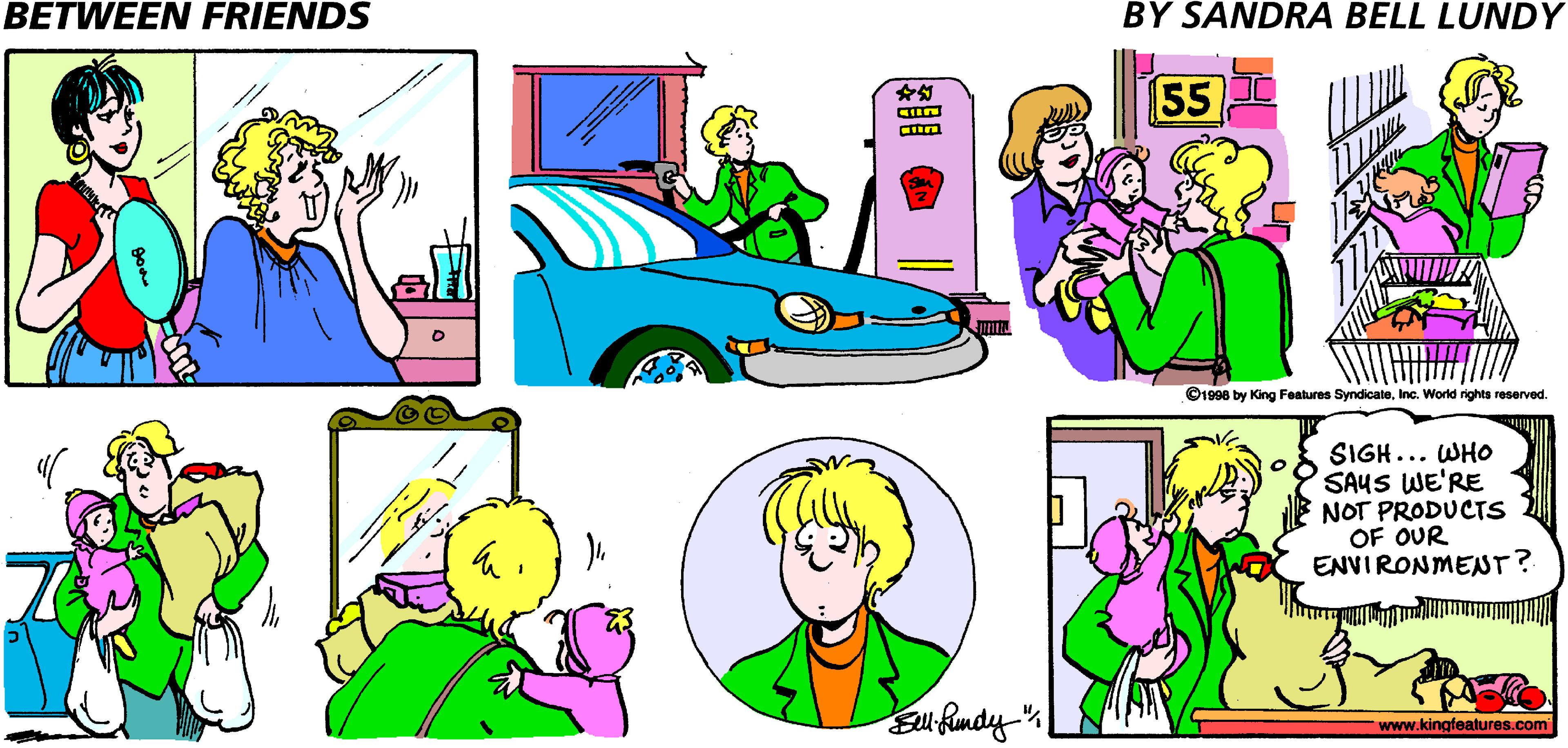 Automotive parking light OCR: BETWEEN FRIENDS BY SANDRA BELL LUNDY 55 ©1998 by King Features SyndicateInc. World rights reserved. SIGH... WHO SAUS WE'RE NOT PRODUCTS OF OUR ENVIRONMENT? www.kingfeatures.com BETWEEN FRIENDS BY SANDRA BELL LUNDY 55 ©1998 by King Features SyndicateInc. World rights reserved. SIGH... WHO SAUS WE'RE NOT PRODUCTS OF OUR ENVIRONMENT? www.kingfeatures.com
