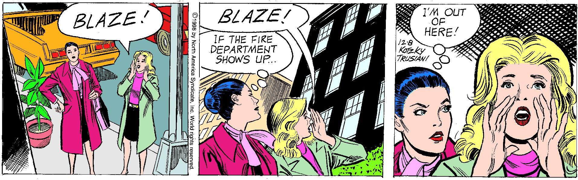 Illustration OCR: BLAZE! I'M OUT OF HERE! /28 KOTekY TRUSIANI BLAZE! IF THE FIRE DEPARTMENT SHOWS UP... BLAZE! I'M OUT OF HERE! /28 KOTekY TRUSIANI BLAZE! IF THE FIRE DEPARTMENT SHOWS UP...
