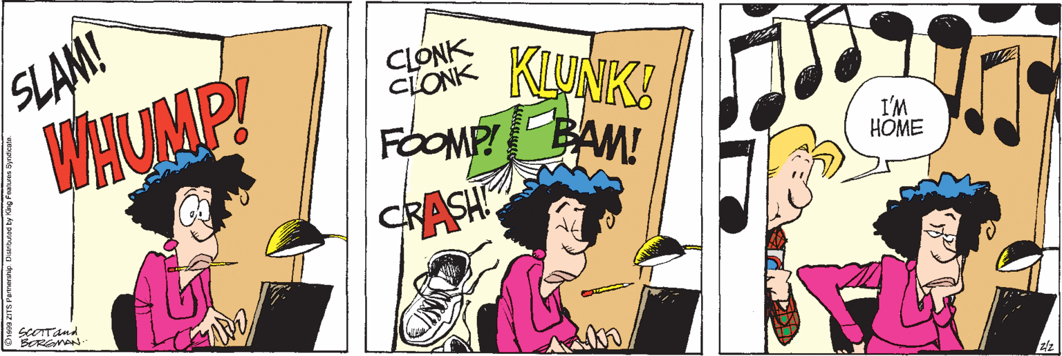 Humour OCR: SLAM! WHUMP! CLONK CIONK KLUNKE FOOMP!BAM! I'M ???? CRASH SCOTTand BORGMAN SLAM! WHUMP! CLONK CIONK KLUNKE FOOMP!BAM! I'M ???? CRASH SCOTTand BORGMAN