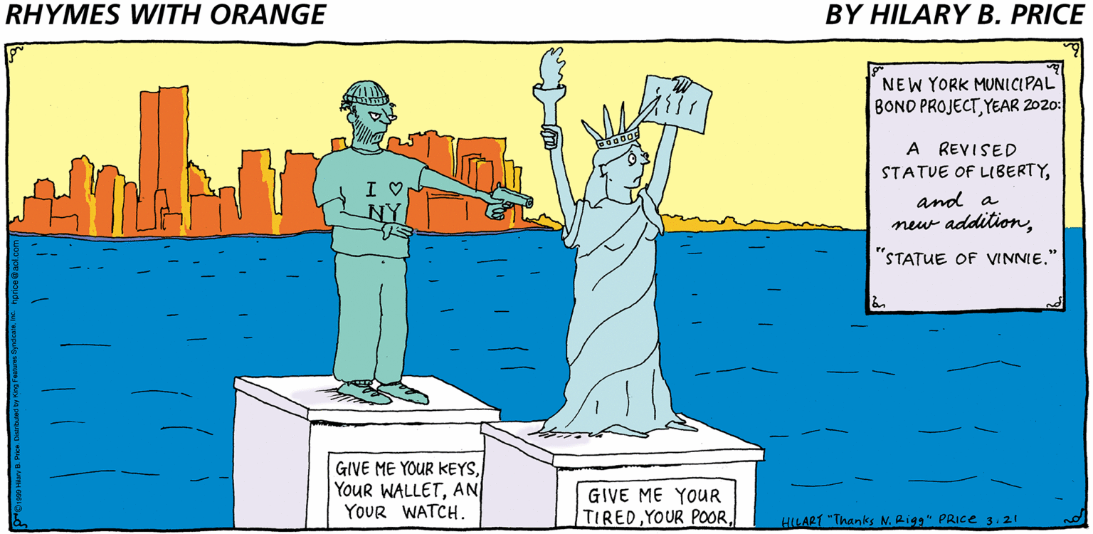 Design OCR: NEW YORK MUNICI PAL BONO PROJECTYEAR 2020: REVISED with {MES STATUE OF LIBERTYand a new addition"STATUE OF VINNIE." OR GIVE ME YOUR KEYSAN YOUR WATCH GIVE ME YOUR TIREDHILART "Thanks M. Rigg" PRICE 3.21 chip chip RHYMNEW YORK MUNICI PAL BONO PROJECTYEAR 2020: REVISED with {MES STATUE OF LIBERTYand a new addition"STATUE OF VINNIE." OR GIVE ME YOUR KEYSYouR WALLETAN YOUR WATCH GIVE ME YOUR TIREDYOUR POORHILART "Thanks M. Rigg" PRICE 3.21 chip chip RHYM