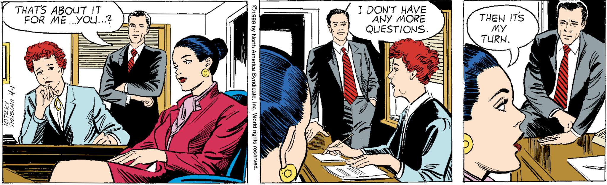 Conversation OCR: THAT'S ABOUT IT FOR ME.YOu..? I DON'T HAVE ANY MORE QUESTIONS. THEN ITS MY TURN. THAT'S ABOUT IT FOR ME.YOu..? I DON'T HAVE ANY MORE QUESTIONS. THEN ITS MY TURN.