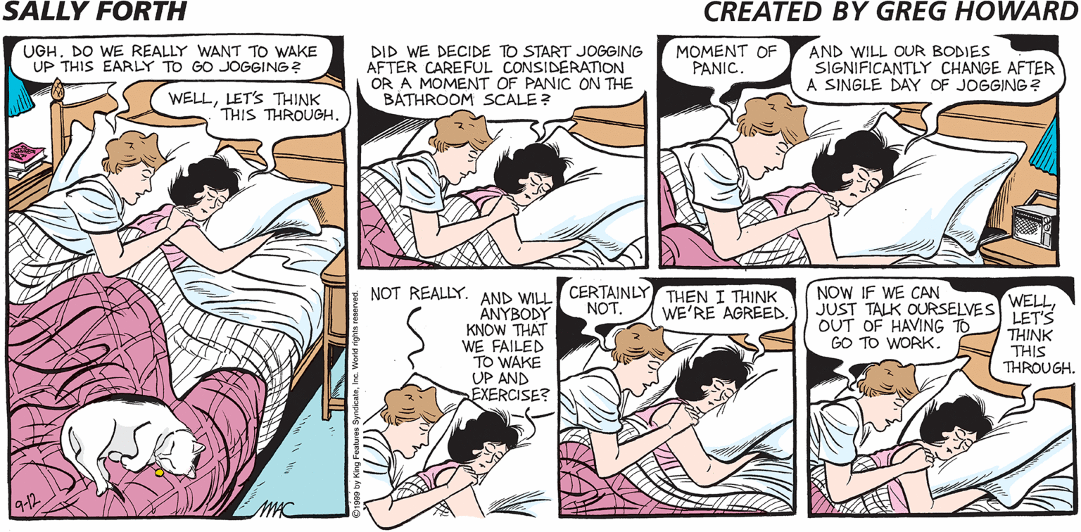 Interaction OCR: UGH. DO WE REALLY WANT TO WAKE UP THIS EARLY TO GO JOGGING? DID WE DECIDE TO START JOGGING AFTER CAREFUL CONSIDERATION OR A MOMENT OF PANIC ON THE BATHROOM SCALE ? MOMENT OF PANIC. AND WILL OUR BODIES SIGNIFICANTLY CHANGE AFTER A SINGLE DAY OF JOGGING? SALLY FORTH WELLLET'S THINK THIS THROUGH. Greg Howar IT'S 6:00 A.M.EVERYBODY! TIME TO RISE AND SHINE! NOW IF WE CAN NOT REALLY. AND WILL CERTAINLY THEN I THINK NOT JUST TALK OURSELVES WELLANYBODY KNOW THAT WE FAILED TO WAKE UP AND EXERCISE? WE'RE AGREED. OUT OF HAVING GO TO WORK. LET'S THINK THIS THROUGH. I ALWAYS HATED THAT DJ. UGH. DO WE REALLY WANT TO WAKE UP THIS EARLY TO GO JOGGING? DID WE DECIDE TO START JOGGING AFTER CAREFUL CONSIDERATION OR A MOMENT OF PANIC ON THE BATHROOM SCALE ? MOMENT OF PANIC. AND WILL OUR BODIES SIGNIFICANTLY CHANGE AFTER A SINGLE DAY OF JOGGING? SALLY FORTH WELLLET'S THINK THIS THROUGH. Greg Howar IT'S 6:00 A.M.EVERYBODY! TIME TO RISE AND SHINE! NOW IF WE CAN NOT REALLY. AND WILL CERTAINLY THEN I THINK NOT JUST TALK OURSELVES WELLANYBODY KNOW THAT WE FAILED TO WAKE UP AND EXERCISE? WE'RE AGREED. OUT OF HAVING GO TO WORK. LET'S THINK THIS THROUGH. I ALWAYS HATED THAT DJ.