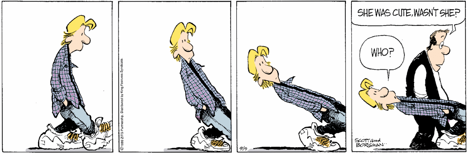 Fictional character OCR: SHE WAS CUTEWASNT SHEP WHO? SCOTTand BORGMAN 9/9 SHE WAS CUTEWASNT SHEP WHO? SCOTTand BORGMAN 9/9