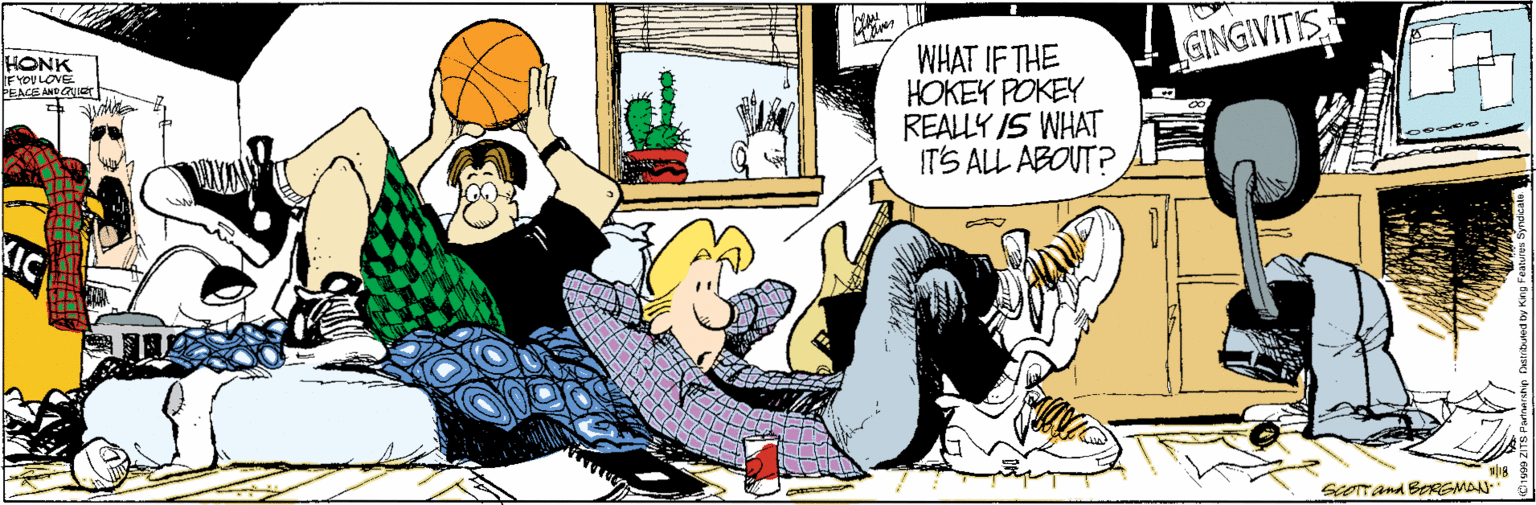 Humour OCR: HONK FYOULOVE PEACS AND LGINGIVITIS WHAT IF THE HOKEY POKEY REALLY IS WHAT ITS ALL ABOUT? s18 ScOrand BoGMAN HONK FYOULOVE PEACS AND LGINGIVITIS WHAT IF THE HOKEY POKEY REALLY IS WHAT ITS ALL ABOUT? s18 ScOrand BoGMAN