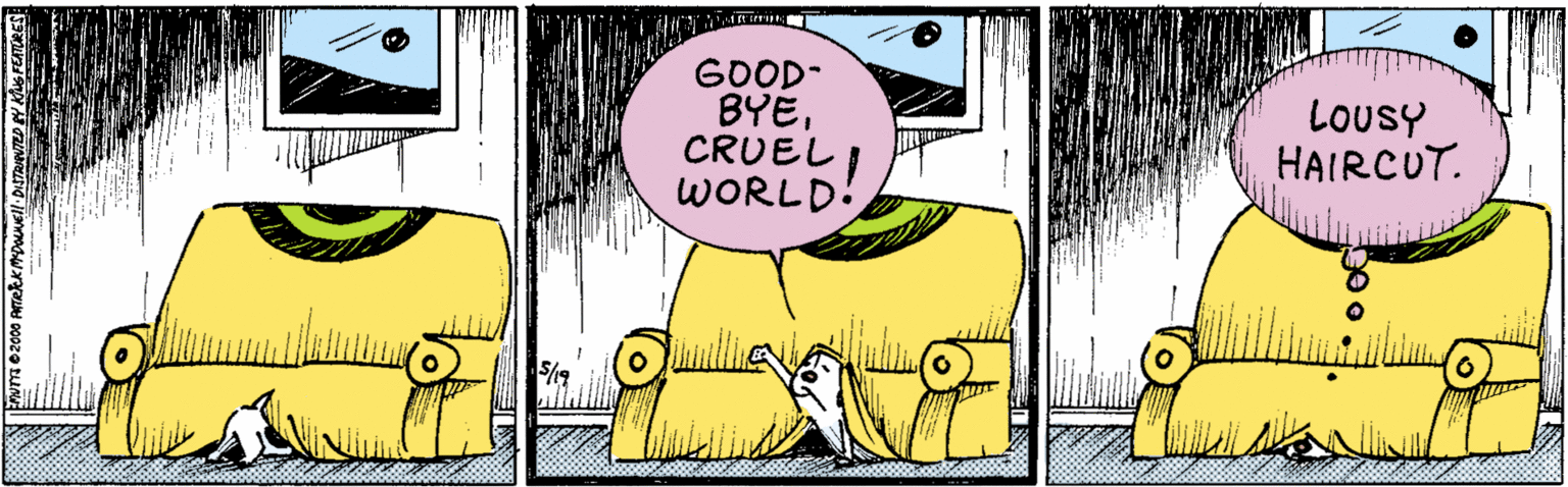 Comics OCR: GOOD- BYECRUELI WORLD! LOUSY HAIRCUT. GOOD- BYECRUELI WORLD! LOUSY HAIRCUT.