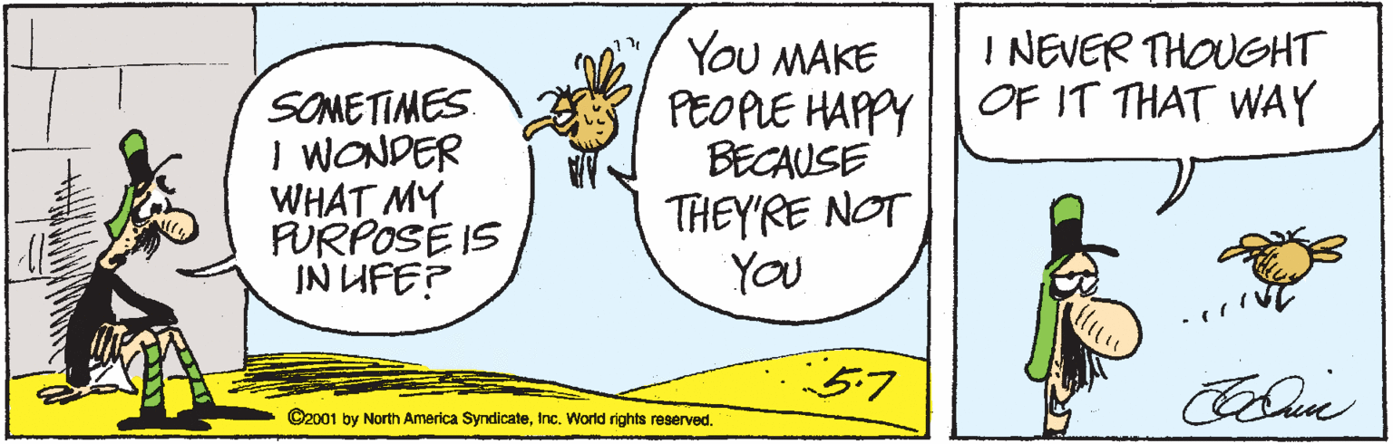 Arthropod OCR: YOU MAKE PEOPLE HAPPY|| OF IT THAT WAY BECAUSE THEYRE NOT YOU I NEVER THOUGHT SOMETIMES. I WONDER WHAT MY FURPOSE IS IN UFE? 5:7 ©2001 by North America SyndicateInc. World rights reserved. YOU MAKE PEOPLE HAPPY|| OF IT THAT WAY BECAUSE THEYRE NOT YOU I NEVER THOUGHT SOMETIMES. I WONDER WHAT MY FURPOSE IS IN UFE? 5:7 ©2001 by North America SyndicateInc. World rights reserved.