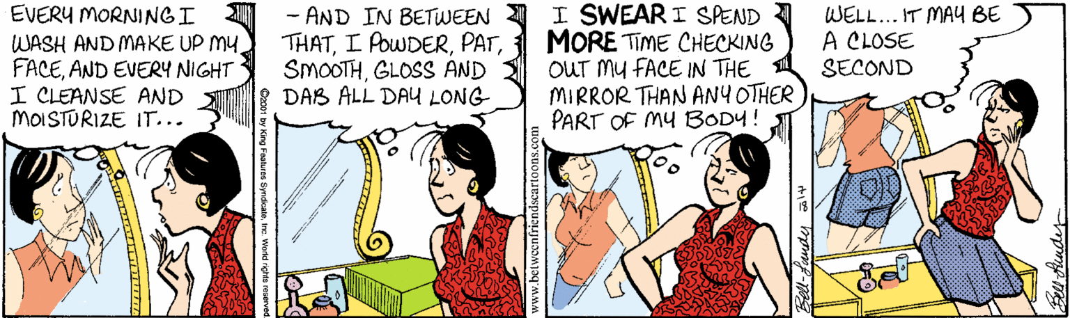 Parallel OCR: I SWEAR I SPEND MORE TIME CHECKING OUT My FACE IN THE MIRROR THAN ANY OTHER PART OF MY BODY! EVERY MORNINGI WELL... IT MA4 BE AND IN BETWEEN THATGLOSS AND A CLOSE SECOND WASH AND MAKE UP MY FACEAND EVERY NIGHT I CLEANSE AND I DAB ALL DAY LONG MOISTURIZE IT... www.betweenfriendsear I SWEAR I SPEND MORE TIME CHECKING OUT My FACE IN THE MIRROR THAN ANY OTHER PART OF MY BODY! EVERY MORNINGI WELL... IT MA4 BE AND IN BETWEEN THATI POWDERGLOSS AND A CLOSE SECOND WASH AND MAKE UP MY FACEAND EVERY NIGHT I CLEANSE AND I DAB ALL DAY LONG MOISTURIZE IT... www.betweenfriendsear