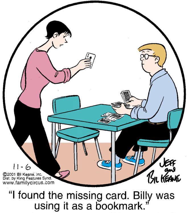Gesture OCR: JEE !1-6 ©2001 Bil Keane. Inc. Dist. by King Features Synd. www.familycircus.com "I found the missing card. Billy was using it as a bookmark. JEE !1-6 ©2001 Bil Keane. Inc. Dist. by King Features Synd. www.familycircus.com "I found the missing card. Billy was using it as a bookmark.