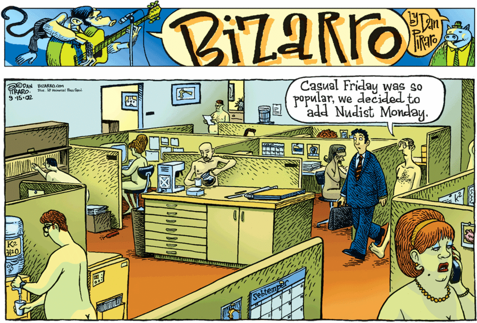 Rectangle OCR: RODAN TRARO. Dat. dniversal Bess and BIZARRO COM 9 15.02 Casual Friday was so popularwe decided to add Nudist Monday. Sebtemper ? RODAN TRARO. Dat. dniversal Bess and BIZARRO COM 9 15.02 Casual Friday was so popularwe decided to add Nudist Monday. Sebtemper ?
