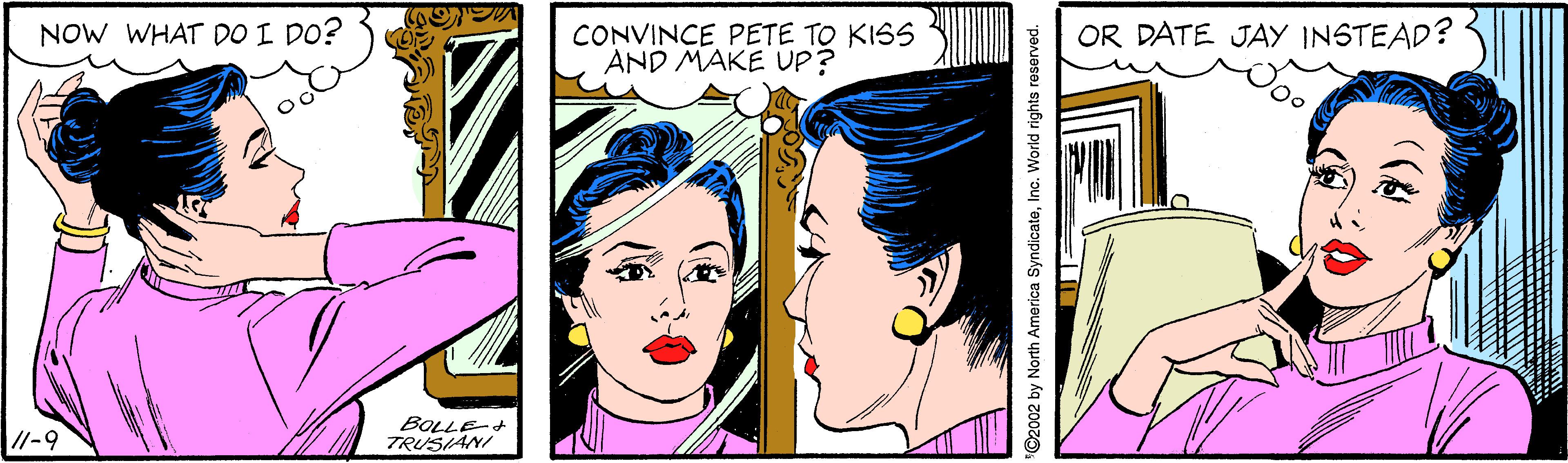 Gesture OCR: NOW WHAT DO I DO? CONVINCE PETE TO KISS AND MAKE UP? OR DATE JAY INSTEAD? //-9 BOLLE+ TRUSIANI ©2002 by North America SyndicateInc. World rights reserved. NOW WHAT DO I DO? CONVINCE PETE TO KISS AND MAKE UP? OR DATE JAY INSTEAD? //-9 BOLLE+ TRUSIANI ©2002 by North America SyndicateInc. World rights reserved.