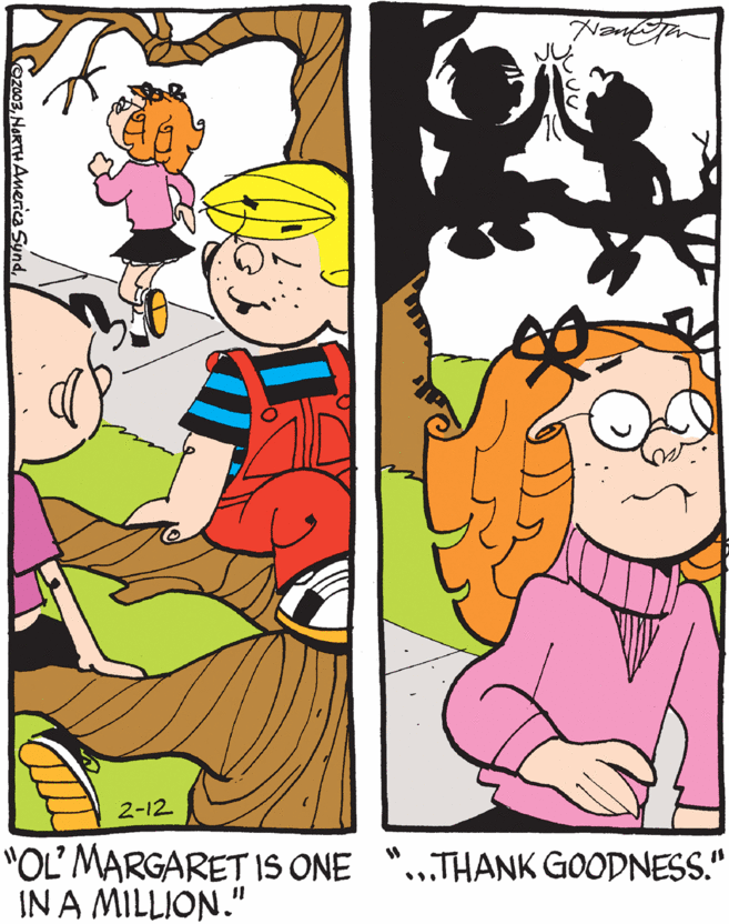 Art OCR: Nana 2-12 "OL' MARGARET IS ONE "..THANK GOODNESS." IN A MILLION." ezo03NORTH America Synd Nana 2-12 "OL' MARGARET IS ONE "..THANK GOODNESS." IN A MILLION." ezo03NORTH America Synd