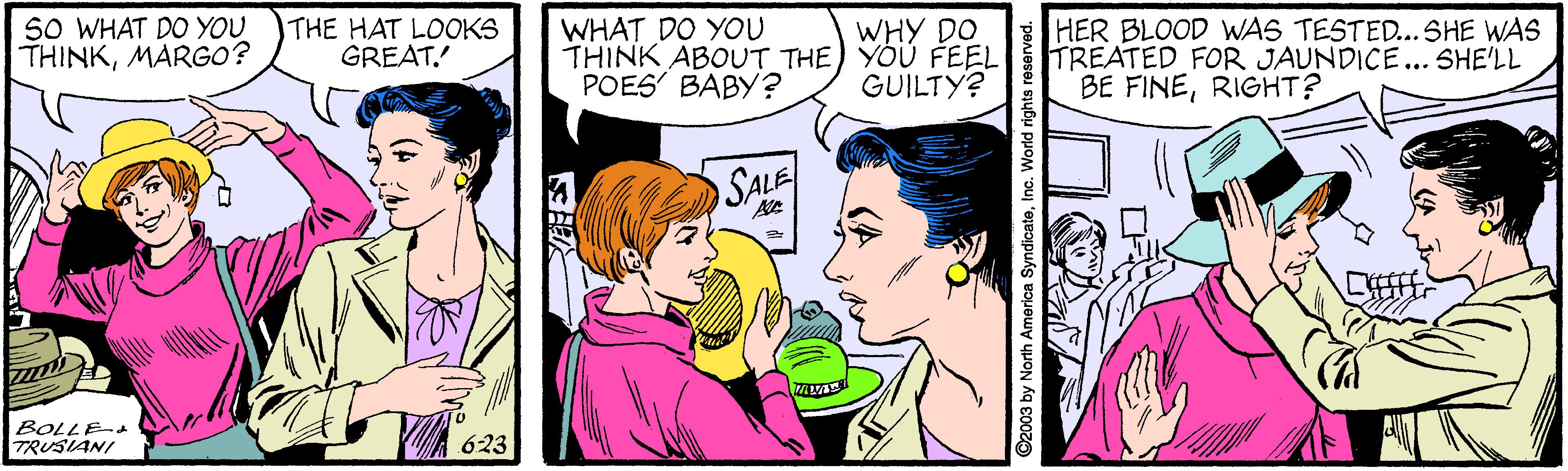 Gesture OCR: SO WHAT DO YOU THINKMARGO? THE HAT LOOKS GREAT. WHAT DO YOU THINK ABOUT THE) YOU FEEL POES BABY? HER BLOOD WAS TESTED...SHE WAS TREATED FOR JAUNDICE... SHE'LL BE FINERIGHT? WHY DO GUILTY? SALE BOLLE- TRUSIANI V 623 ©2003 by North America SyndicateInc. World rights reserved. SO WHAT DO YOU THINKMARGO? THE HAT LOOKS GREAT. WHAT DO YOU THINK ABOUT THE) YOU FEEL POES BABY? HER BLOOD WAS TESTED...SHE WAS TREATED FOR JAUNDICE... SHE'LL BE FINERIGHT? WHY DO GUILTY? SALE BOLLE- TRUSIANI V 623 ©2003 by North America SyndicateInc. World rights reserved.
