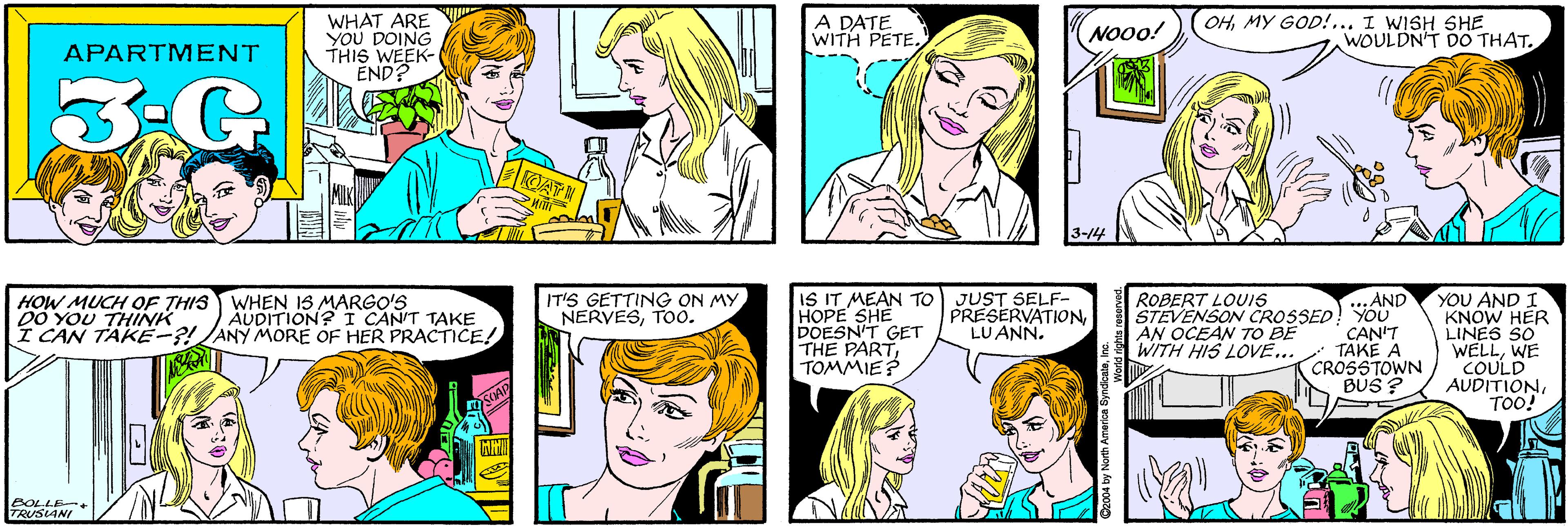 Organ OCR: WHAT ARE YOU DOING THIS WEEK- END? A DATE WITH PETE. APARTMENT 3:G KOATN Hi OHMY GOD!... I WISH SHE WOULDN'T DO THAT. HOW MUCH OF THIS DO YOU THINK I CAN TAKE-?!ANY MORE OF HER PRACTICE! WHEN 1S MARGO'S AUDITION? I CAN'T TAKE NO00! SOAP 3-14 BOLLE+ TRUSIANI IS IT MEAN TO ???? SHE DOESN'T GET THE PARTTOMMIE? IT'S GETTING ON MY NERVESTOo. AND STEVENSON CROSSED! YOU CAN'T TAKE A CROSSTOWN BUS ? YOU AND I KNÓW HER LINES S0 WELLWE COULD AUDITIONTOO! JUST SELF- PRESERVATIONLU ANN. ROBERT LOUIS AN OCEAN TO BE WITH HIS LOVE... C2004 by North America SyndicalaInc. WHAT ARE YOU DOING THIS WEEK- END? A DATE WITH PETE. APARTMENT 3:G KOATN Hi OHMY GOD!... I WISH SHE WOULDN'T DO THAT. HOW MUCH OF THIS DO YOU THINK I CAN TAKE-?!ANY MORE OF HER PRACTICE! WHEN 1S MARGO'S AUDITION? I CAN'T TAKE NO00! SOAP 3-14 BOLLE+ TRUSIANI IS IT MEAN TO ???? SHE DOESN'T GET THE PARTTOMMIE? IT'S GETTING ON MY NERVESTOo. AND STEVENSON CROSSED! YOU CAN'T TAKE A CROSSTOWN BUS ? YOU AND I KNÓW HER LINES S0 WELLWE COULD AUDITIONTOO! JUST SELF- PRESERVATIONLU ANN. ROBERT LOUIS AN OCEAN TO BE WITH HIS LOVE... C2004 by North America Syndicala