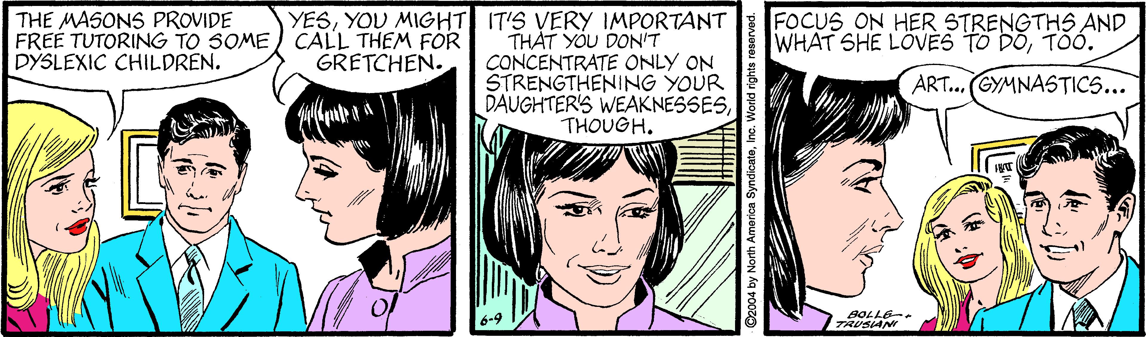 Vertebrate OCR: THE MASONS PROVIDE FREE TUTORING TO SOME) CALL THEM FOR DYSLEXIC CHILDREN. YESYOU MIGHT IT'S VERY IMPORTANT FOCUS ON HER STRENGTHS AND WHAT SHE LÖVÉS TO DOTOÓ. THAT YÓU DON'T CONCENTRATE ONLY ON STRENGTHENING YOUR DAUGHTER'S WEAKNESSESTHOUGH. GRETCHEN. ART... (GYMNASTICS... BOLL-. TRUSIANI 2004 by North America Inc. World rights reserved. THE MASONS PROVIDE FREE TUTORING TO SOME) CALL THEM FOR DYSLEXIC CHILDREN. YESYOU MIGHT IT'S VERY IMPORTANT FOCUS ON HER STRENGTHS AND WHAT SHE LÖVÉS TO DOTOÓ. THAT YÓU DON'T CONCENTRATE ONLY ON STRENGTHENING YOUR DAUGHTER'S WEAKNESSESTHOUGH. GRETCHEN. ART... (GYMNASTICS... BOLL-. TRUSIANI 2004 by North America Inc. World rights reserved.