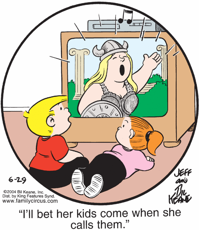 Rectangle OCR: JEFF any 6-29 ©2004 Bil KeaneIc. Dist. by King Features Synd. www.familycircus.com KEA "I'll bet her kids come when she calls them." JEFF any 6-29 ©2004 Bil KeaneIc. Dist. by King Features Synd. www.familycircus.com KEA "I'll bet her kids come when she calls them."