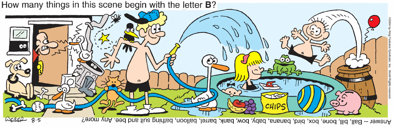 Line OCR: How many things in this scene begin with the letter B? CHIPS WEBER 8.5 Answer -- Ballbathing suit and bee. Any more? How many things in this scene begin with the letter B? CHIPS WEBER 8.5 Answer -- Ballbathing suit and bee. Any more?