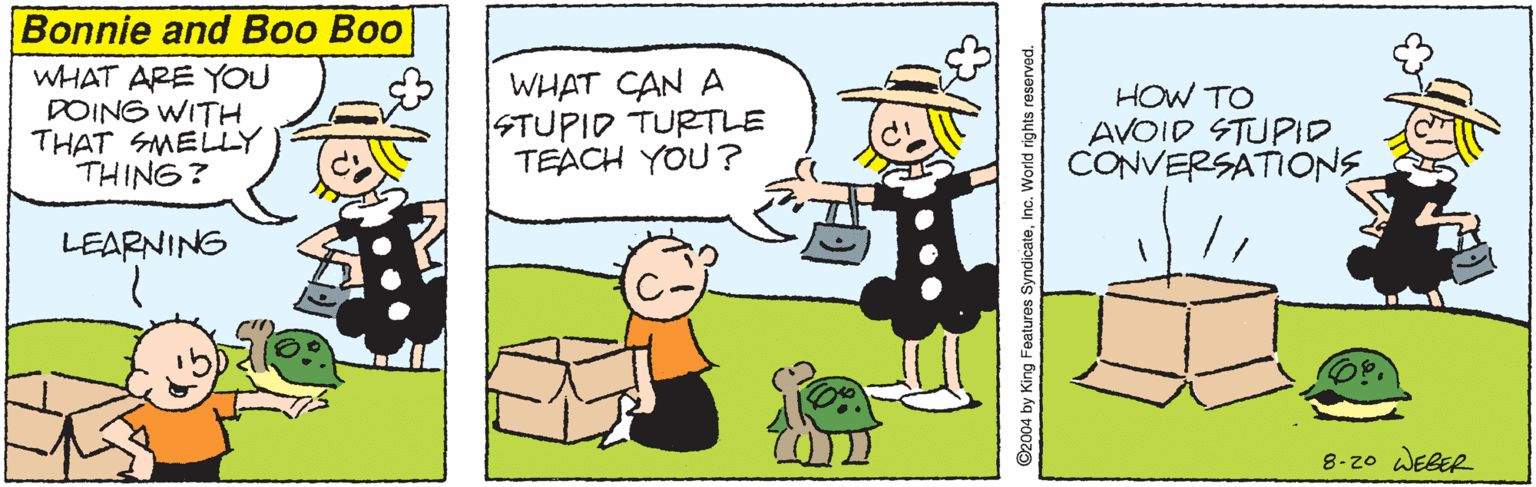 Gesture OCR: Bonnie and Boo Boo WHAT ARE YOU DOING WITH THAT SMELLY THING? WHAT CAN A STUPID TURTLE TEACH YOU ? HOW TO AVOID STUPID CONVERSATIONE LEARNING 8-zo WEBER ©2004 by King Features SyndicateBonnie and Boo Boo WHAT ARE YOU DOING WITH THAT SMELLY THING? WHAT CAN A STUPID TURTLE TEACH YOU ? HOW TO AVOID STUPID CONVERSATIONE LEARNING 8-zo WEBER ©2004 by King Features Syndicate