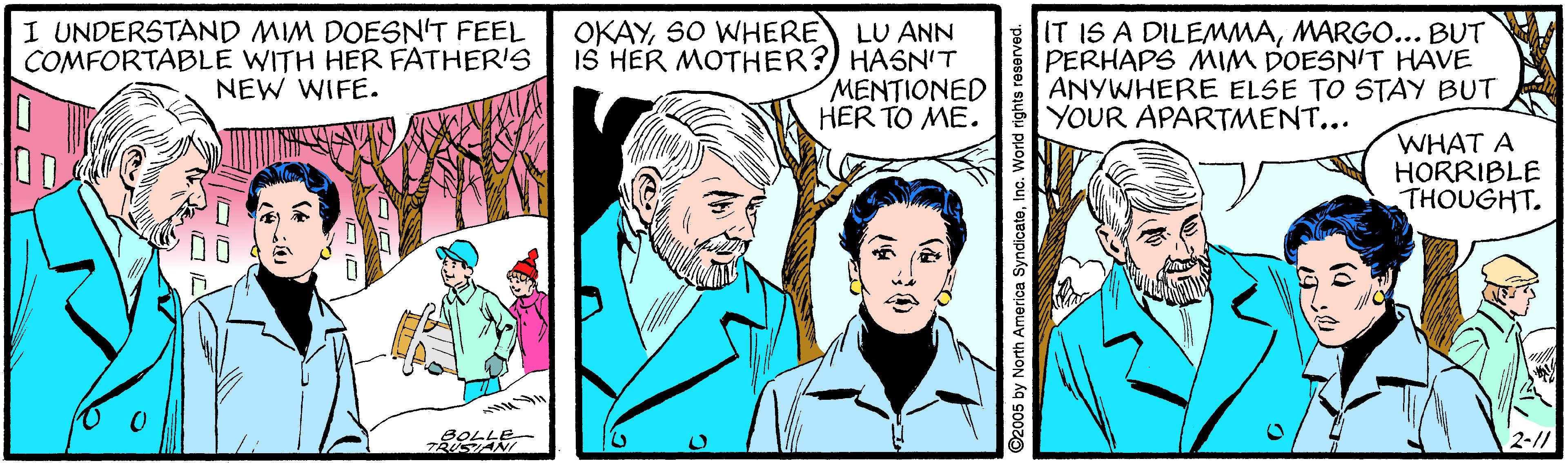 Art OCR: I UNDERSTAND MIM DOESN'T FEEL COMFORTABLE WITH HER FATHER'S NEW WIFE. IT IS A DILEMMAMARGO... BUT PERHAPS MIM DOESNIT HAVE ANYWHERE ELSE TO STAY BUT YOUR APARTMENT... OKAYSO WHERE LU ANN IS HER MOTHER?) HASN'T MENTIONED HER TO ME. WHAT A HORRIBLE THOUGHT. 2-// I UNDERSTAND MIM DOESN'T FEEL COMFORTABLE WITH HER FATHER'S NEW WIFE. IT IS A DILEMMAMARGO... BUT PERHAPS MIM DOESNIT HAVE ANYWHERE ELSE TO STAY BUT YOUR APARTMENT... OKAYSO WHERE LU ANN IS HER MOTHER?) HASN'T MENTIONED HER TO ME. WHAT A HORRIBLE THOUGHT. 2-//