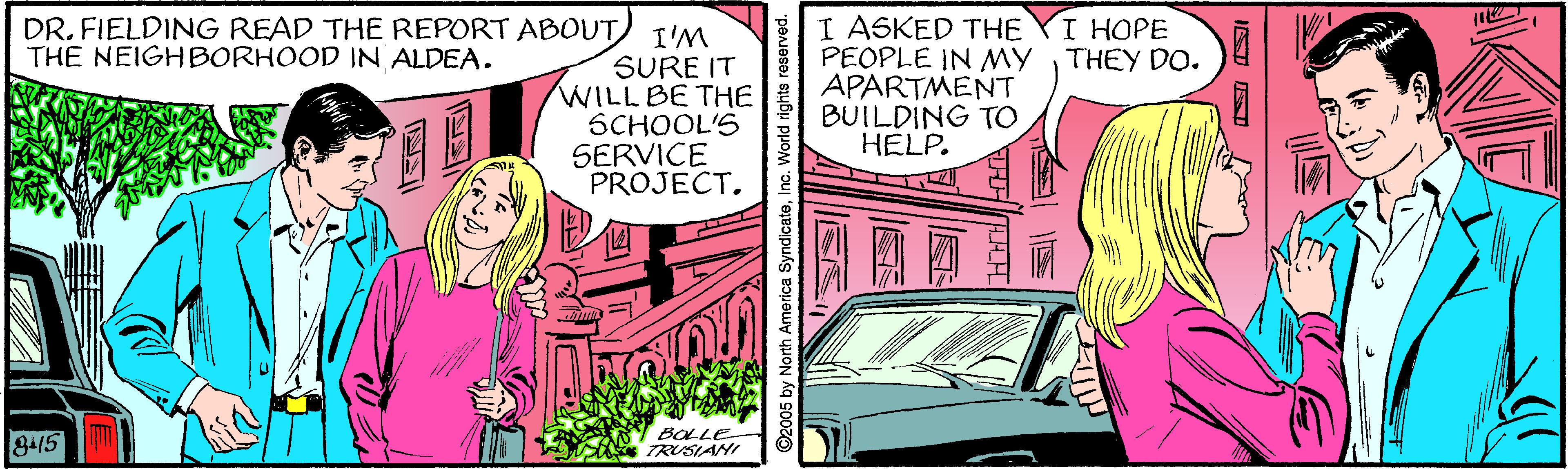 Automotive design OCR: I ASKED THE PEOPLE IN MY APARTMENT BUILDING TO HELP. DR. FIELDING READ THE REPORT ABOUT THE NEIGHBORHOOD IN ALDEA. ? ???? THEY DO. I'M SURE IT WILL BE THE SCHOOL'S SERVICE PROJECT. 8415 BOLLE TRUSIANI ©2005 by North America : no. World rights reserved. I ASKED THE PEOPLE IN MY APARTMENT BUILDING TO HELP. DR. FIELDING READ THE REPORT ABOUT THE NEIGHBORHOOD IN ALDEA. ? ???? THEY DO. I'M SURE IT WILL BE THE SCHOOL'S SERVICE PROJECT. 8415 BOLLE TRUSIANI ©2005 by North America : no. World rights reserved.