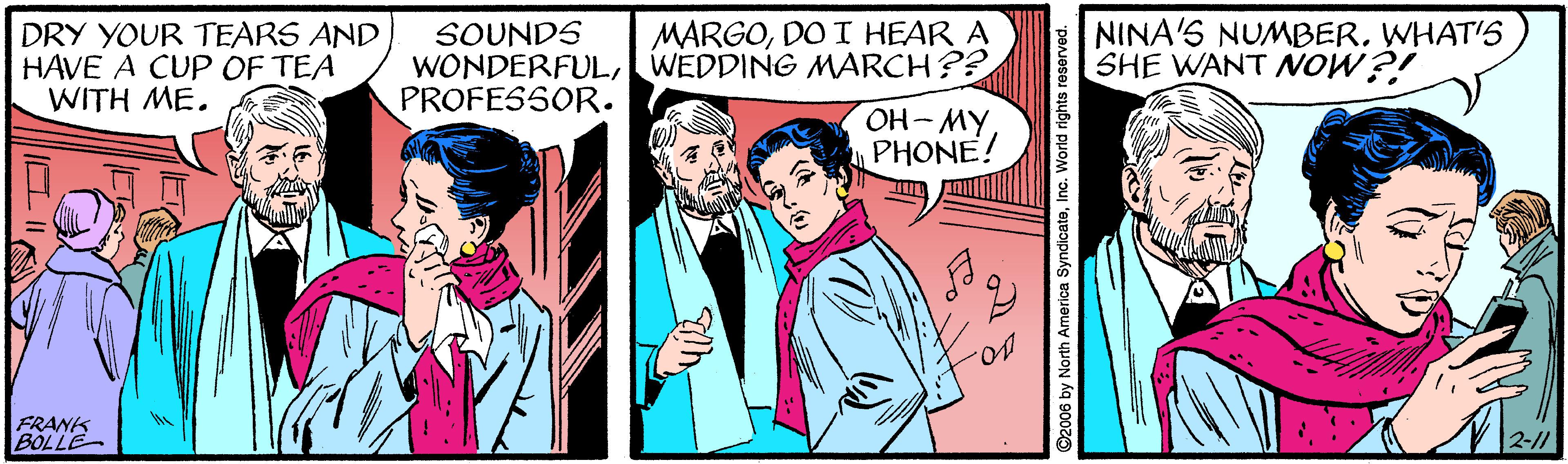 Sharing OCR: DRY YOUR TEARS AND HAVE A CUP OF TEA WITH ME. SOUNDS WONDERFULWEDDING MARCH?? PROFESSOR. MARGODO I HEAR A NINA'S NUMBERWHAT'S SHE WANT MOW?! PHONE! so. FRANK BOLLE 2-11 DRY YOUR TEARS AND HAVE A CUP OF TEA WITH ME. SOUNDS WONDERFULWEDDING MARCH?? PROFESSOR. MARGODO I HEAR A NINA'S NUMBERWHAT'S SHE WANT MOW?! PHONE! so. FRANK BOLLE 2-11