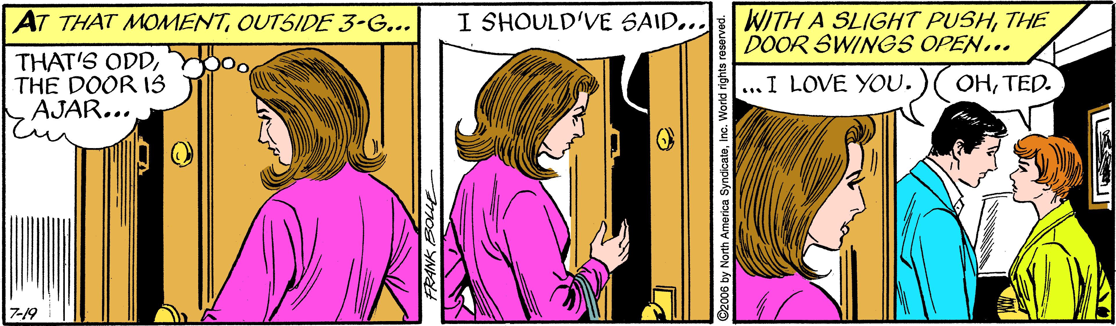 Interaction OCR: I SHOULD'VE SAID... WITH A SLIGHT PUSHTHE DOOR SWINGS OPEN... AT THAT MOMENTOUTSIDE 3-G... THAT'S ODDTHE DOOR 1S AJAR... ...I LOVE YOU.)( OHTED. 7-19 I SHOULD'VE SAID... WITH A SLIGHT PUSHTHE DOOR SWINGS OPEN... AT THAT MOMENTOUTSIDE 3-G... THAT'S ODDTHE DOOR 1S AJAR... ...I LOVE YOU.)( OHTED. 7-19