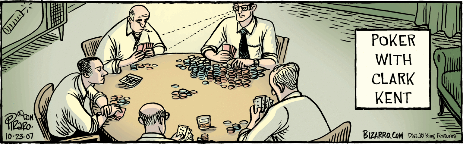 Event OCR: OVEN 10.23.07 ???? POKER WITH CLARK KENT BizaRRO.COM Dist.B King Features OVEN 10.23.07 ???? POKER WITH CLARK KENT BizaRRO.COM Dist.B King Features