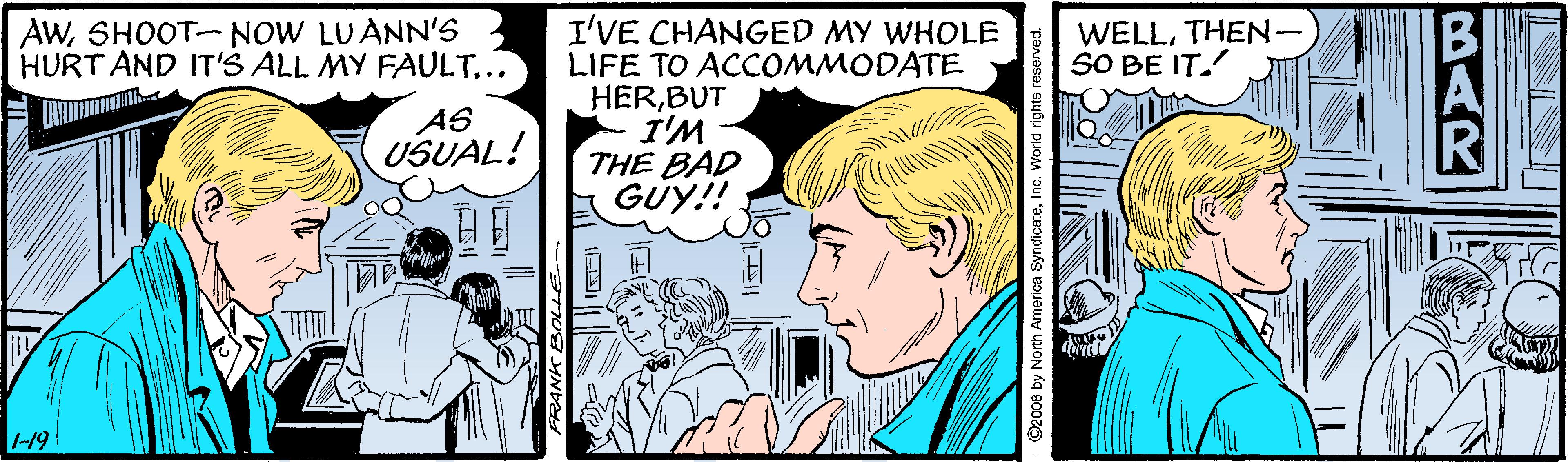 Art OCR: AWSHOOT-NOW LUANN'S HURT AND IT'S ALL MY FAULT... I'VE CHANGED MY WHOLE LIFE TO ACCOMMODATE HERBUT I'M THE BAD GUY!! WELLTHEN- SO BE IT. AS USUAL! -19 BAR AWSHOOT-NOW LUANN'S HURT AND IT'S ALL MY FAULT... I'VE CHANGED MY WHOLE LIFE TO ACCOMMODATE HERBUT I'M THE BAD GUY!! WELLTHEN- SO BE IT. AS USUAL! -19 BAR