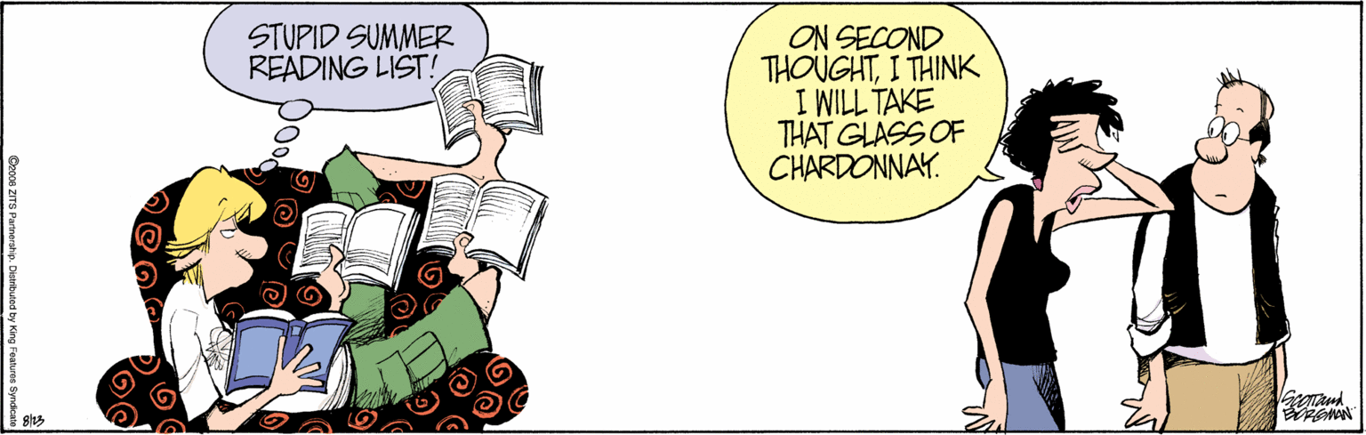 Fiction OCR: ON SECOND THOUGHTI THINK I WILL TAKE THAT GLASS OF CHARDONNAY. STUPID SUMMER READING LIST! ON SECOND THOUGHTI THINK I WILL TAKE THAT GLASS OF CHARDONNAY. STUPID SUMMER READING LIST!