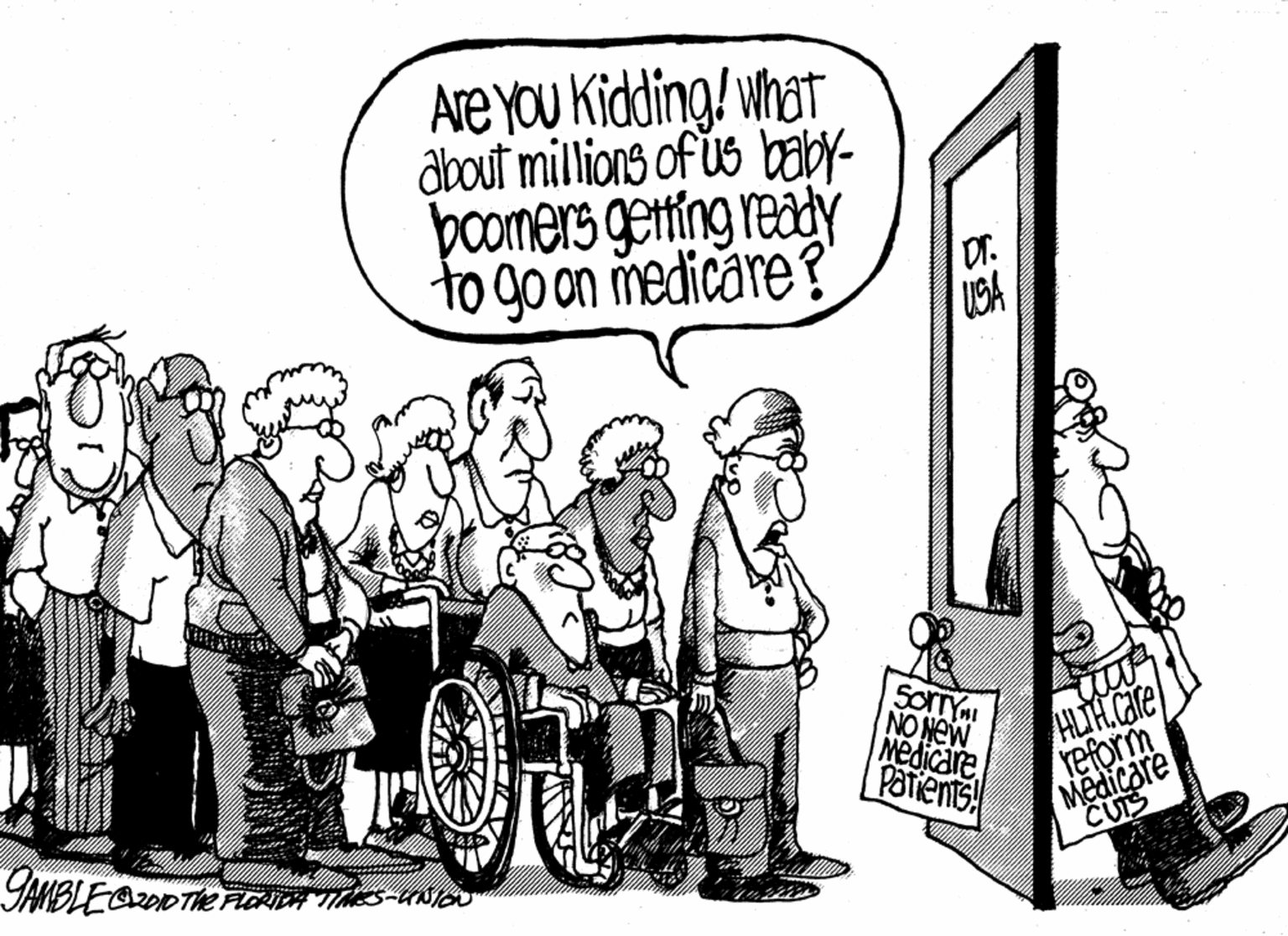 Conversation OCR: Are You Kidding! what about millions of ús baby- boomers gerting ready to goon medicare? Dr. USA SorTYMI NO NEW Nedicare Patients! HUH.Cre reform Medicare CUTS GAMBLEDD THE Are You Kidding! what about millions of ús baby- boomers gerting ready to goon medicare? Dr. USA SorTYMI NO NEW Nedicare Patients! HUH.Cre reform Medicare CUTS GAMBLEDD THE