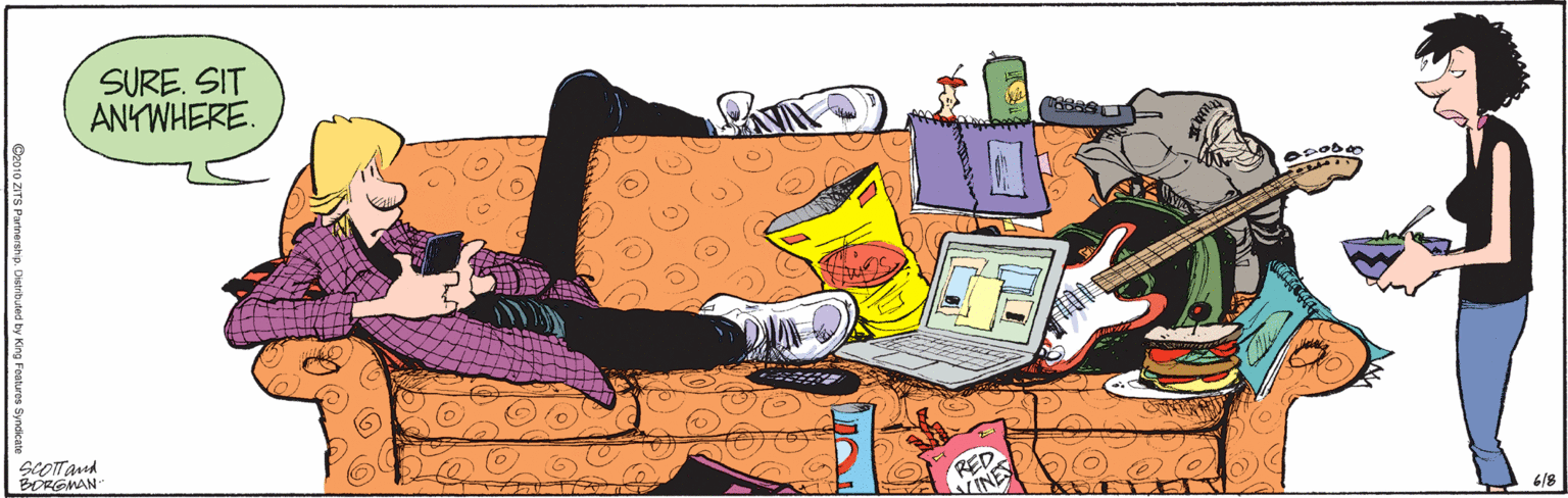 Illustration OCR: SURE. SIT ANYWHERE. SCOTTand BORGMAN- 6/8 C2010 ZITS Partnem SURE. SIT ANYWHERE. SCOTTand BORGMAN- 6/8 C2010 ZITS Partnem