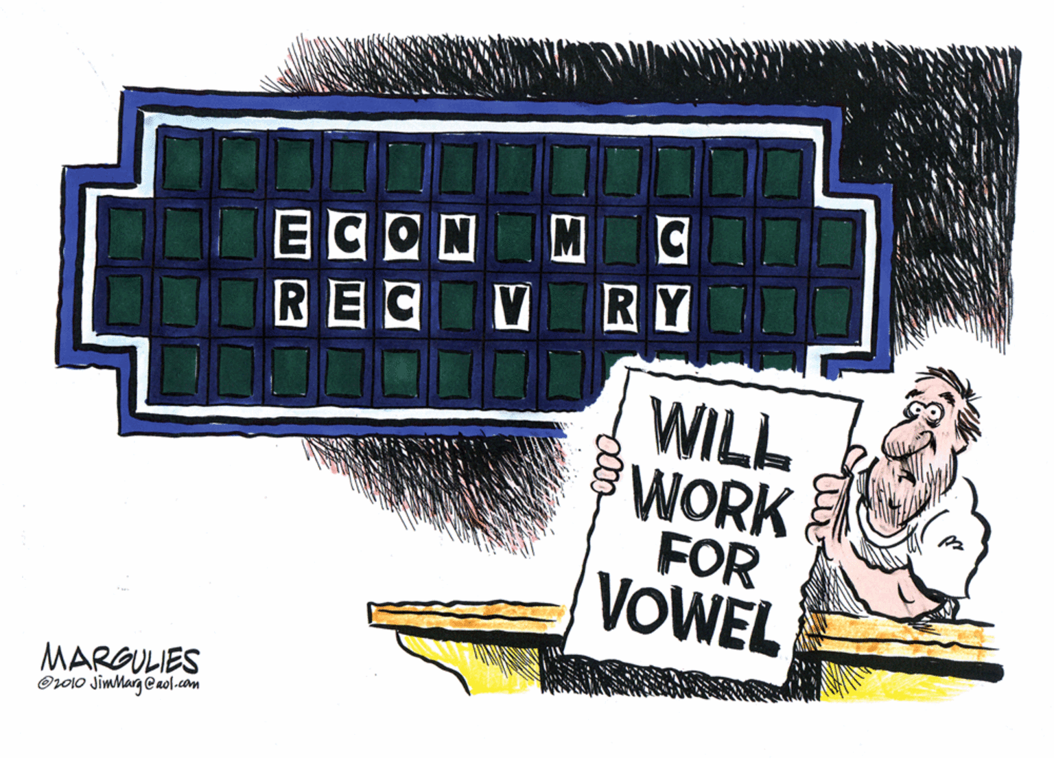 Graphic design OCR: ECON REC V M RY WILL WORK FOR VOWEL MARGULIES Oro1o JimMarg Caol.com ECON REC V M RY WILL WORK FOR VOWEL MARGULIES Oro1o JimMarg Caol.com